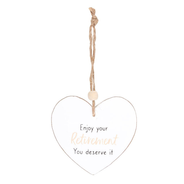 Enjoy Your Retirement Hanging Heart Sentiment Sign