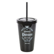 Deadly Poison Plastic Tumbler with Straw