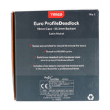 TIMCO Euro Deadlock Satin Nickel - 78mm